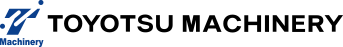Toyotsu Machinery